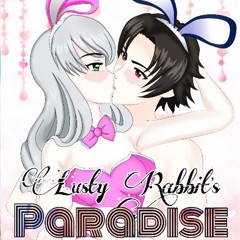 Lusty Rabbit's Paradise